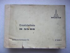 alte Deutz Ersatzteilliste - D 55 06 - Z 1009-1 - Traktor Schlepper Anleitung