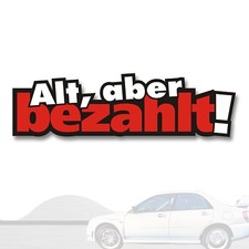 1 Sticker Alt, aber bezahlt I