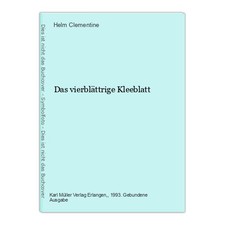 Das vierblättrige Kleeblatt