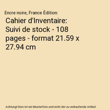 Cahier d'Inventaire: Suivi de stock - 108 pages - format 21.59 x 27.94 cm, Encre