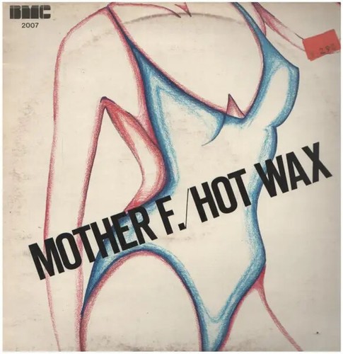 Mother hot wax vinyl - wax,