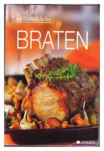 Lust auf braten - braten,