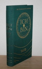 Ich bin. Teil 3: Gespräche