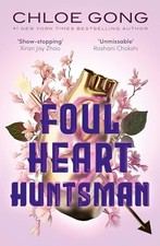 Foul Heart Huntsman: The