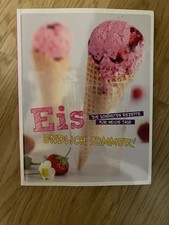 EIS- ENDLICH SOMMER Rezepte / Zustand sehr gut