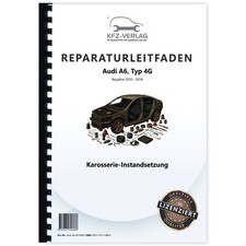 Audi A6 Typ 4G (10>) Karosserie Unfall Instandsetzung Reparaturanleitung