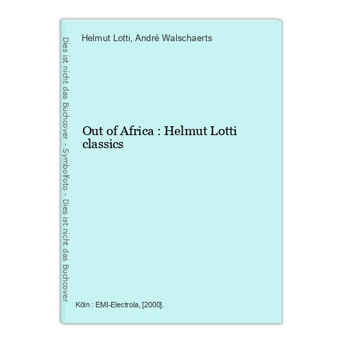 Out africa helmut lotti - out,