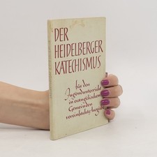 Der Heidelberger Katechismus 