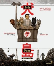 Wes Andersons/ Isle of Dogs -
