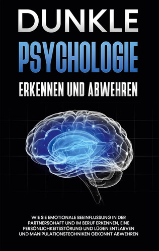 Dunkle psychologie erkennen - psychologie,