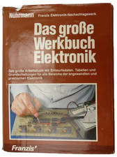 Dieter Nührmann Das große Werkbuch Elektronik 1983 Francis München Y4-2711