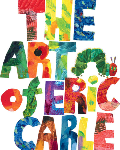 The art eric carle - the, of