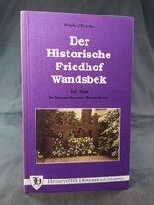 Der Historische Friedhof Wandsbek (Heinevetter Dokumentation). mit dem Schimmelm