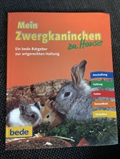 Mein Zwergkaninchen Zuhause  Bede-Ratgeber