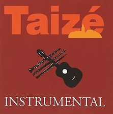 Various taizé instrumental - taizé:,