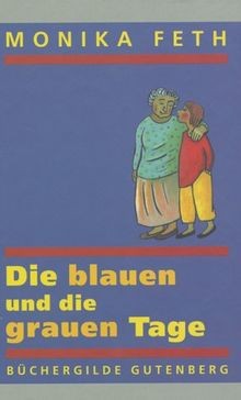 Die blauen und - die, grauen