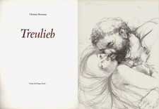 Brentano, Treulieb. [Suite mit signierten Original-Lithografien beiliegend].