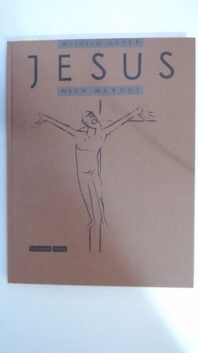 Jesus nach markus - markus, 40