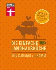 Die einfache Landhausküche: Mehr als 150 Rezepte oh... | Buch | Zustand akzeptabel