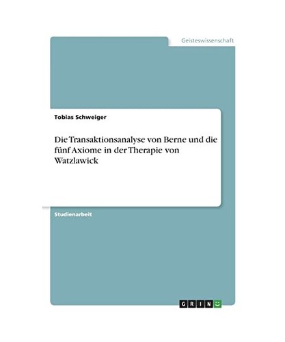 Die transaktionsanalyse von - transaktionsanalyse,