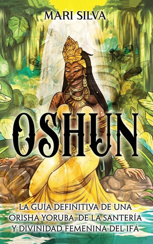 Mari silva oshun buch - |,