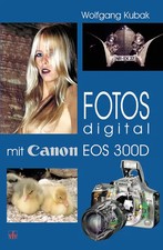 Fotos digital - mit Canon EOS