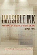 Invisible Ink: A Practical Guide to Building Stories Buch Talking Drum, LLC
