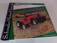 Schrader Motor Chronik  JEEP Willy's AMC Kaiser 1942 - 1986 Allrad * Overland