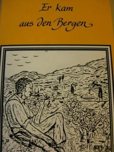Kam aus den bergen - bergen, buch