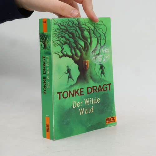 Der wilde wald - wilde, tonke