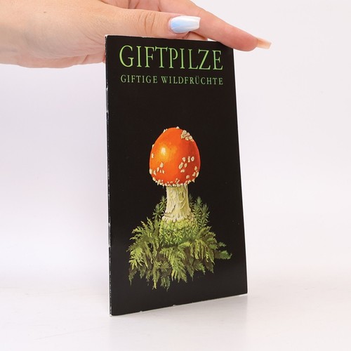 Giftpilze giftige - giftpilze.,