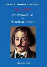 Paul Heyses Meisternovellen und Autobiographisches (Buch)
