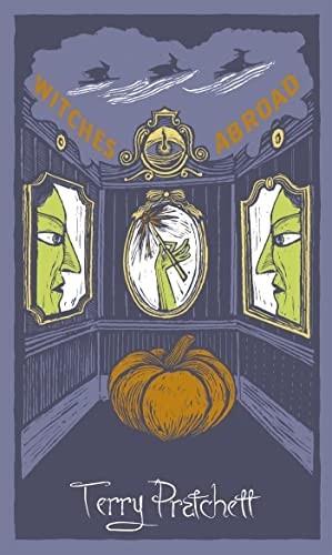 Witches abroad discworld the - witches, discworld:
