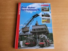 Das Bahnbetriebswerk