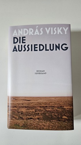 Die aussiedlung andrás visky - die,
