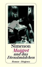 Maigret und das Dienstmädchen. von Simenon, Georges | Buch | Zustand gut