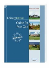 Guide for Free Golf: Gültig bis 30.06.2007 Buch Leisurebreaks