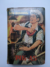 PIK-AS * Geo Barring * Wildwest-Roman Leihbuch 1950er