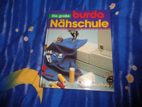 Die große burda nähschule - die,