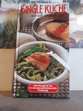 Single Küche - schnell - einfach - gut - Medien Creativ Service