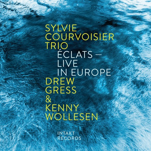 Sylvie courvoisier trio - sylvie,
