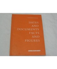 Dates and Documents, Facts and