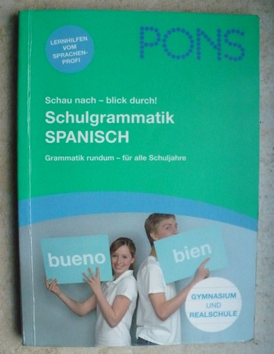 Schulgrammatik spanisch - schulgrammatik, –