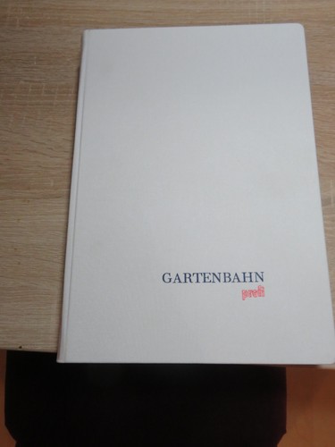 Gartenbahn profi jahrgänge - gartenbahn,