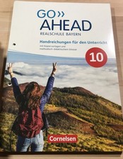 Go Ahead   10  Handreichungen  /  Lehrerhandbuch Lösungen zum Schülerbuch Bayern
