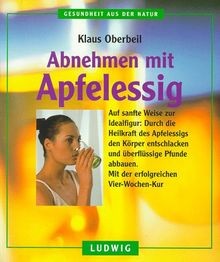 Abnehmen mit apfelessig von - mit,