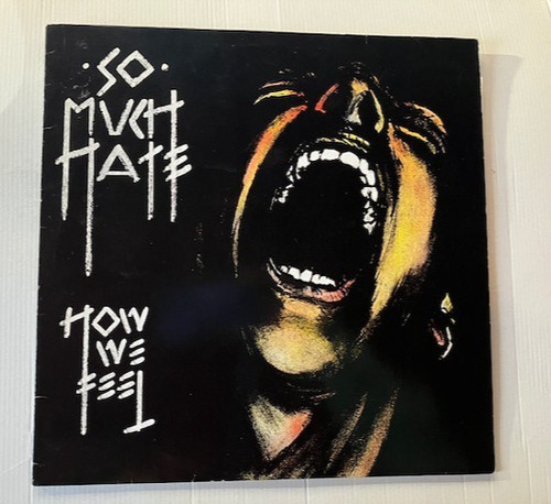 Much hate how we - much,