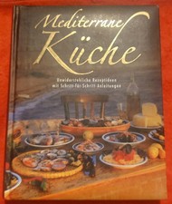 Mediterrane Küche - Kochbuch