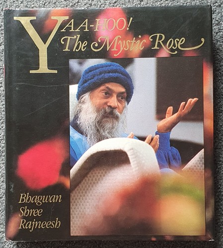 Yaa hoo the mystic rose - the,
