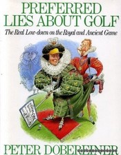 Preferred Lies About Golf